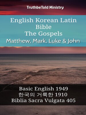 cover image of English Korean Latin Bible--The Gospels--Matthew, Mark, Luke & John